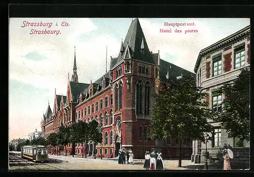 AK Strassburg i. Els., Hauptpostamt mit Strassenbahn