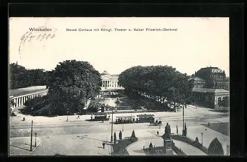 AK Wiesbaden, neues Kurhaus mit königlichen Theater und Kaiser-Friedrich-Denkmal, Strassenbahnen