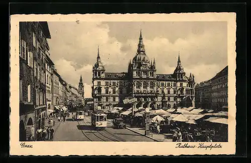 AK Graz, Rathaus-Hauptplatz mit Strassenbahn