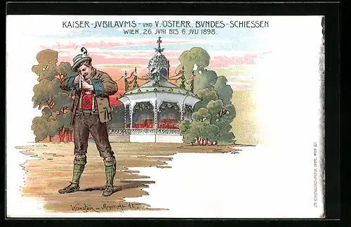 Lithographie Wien, Kaiser-Jubiläums- und V. Österr. Bundes-Schiessen 1898