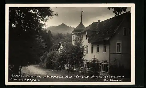 AK Römhild i. /Thr., Hotel u. Pension Waldhaus zwischen den Gleichbergen