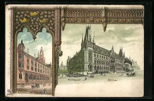 Lithographie Köln, Reichsbank, Reichspost