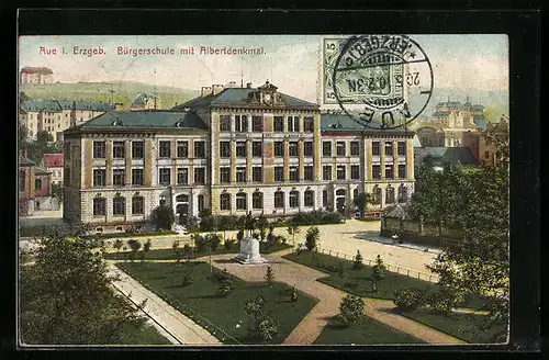 AK Aue i. Erzgeb., Bürgerschule mit Albertdenkmal