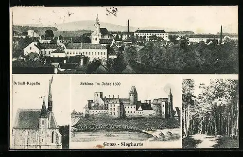 AK Gross-Siegharts, Schloss im Jahre 1500, Bründl-Kapelle, Am Berg