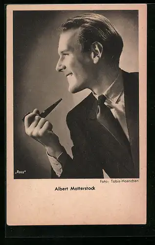 AK Schauspieler Albert Matterstock im Profil mit Pfeife
