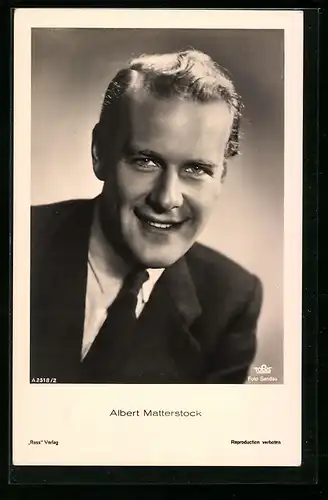 AK Schauspieler Albert Matterstock lächelnd