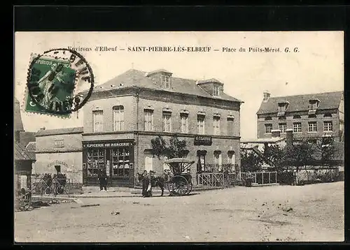 AK Saint-Pierre-les-Elbeuf, Place du Puits-Mérot
