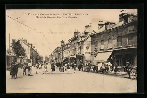 AK Sotteville-les-Rouen, Place de la Liberté et Rue Pierre-Corneille