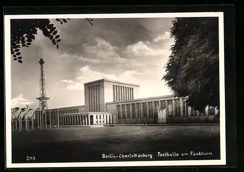 AK Berlin-Charlottenburg, Festhalle am Funkturm