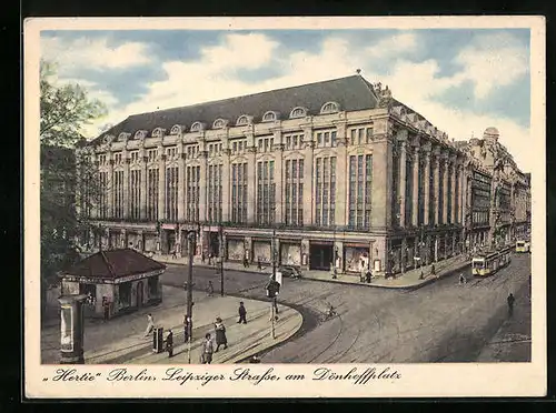 AK Berlin, Das Hertie Kaufhaus in der Leipziger Strasse am Domhöffplatz