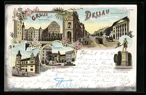 Lithographie Dessau, Kavalierstrasse mit Strassenbahn, Leopold-Denkmal, Rathaus