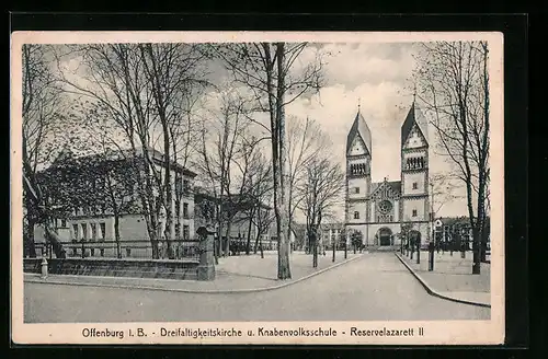 AK Offenburg i. B., Dreifaltigkeitskirche u. Knabenvolksschule, Reservelazarett II