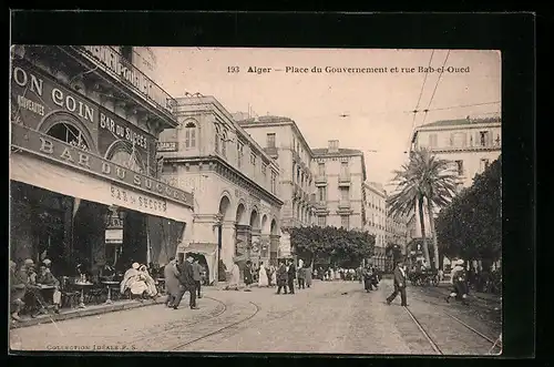 AK Alger, Place du Gouvernement et rue Bab-el-Oued