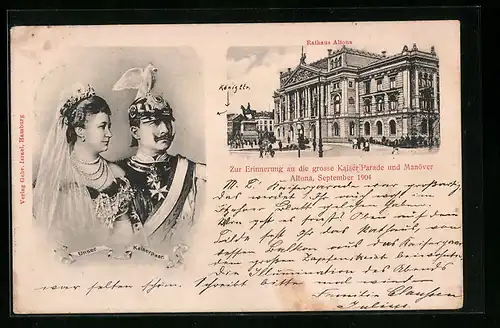 AK Hamburg-Altona, Kaiserpaar und Rathaus Altona, Erinnerung an Kaiser-Parade 1904