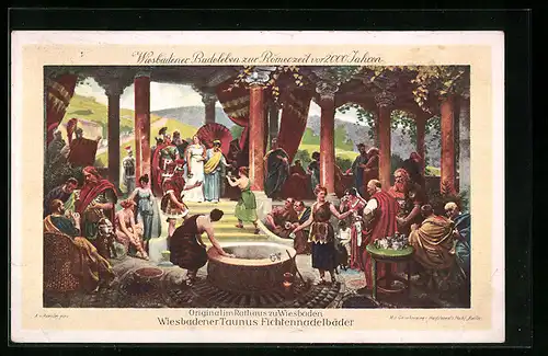 Künstler-AK Wiesbaden, Badeleben zur Römerzeit, Taunus Fichtennadelbäder