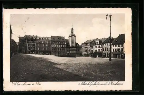 AK Glauchau i. Sa., Marktplatz mit Rathaus