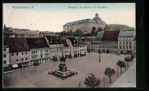 AK Weissenfels, Marktplatz mit Schloss und Bergschule