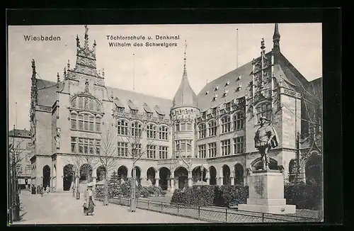 AK Wiesbaden, Töchterschule u. Denkmal Wilhelm des Schweigers