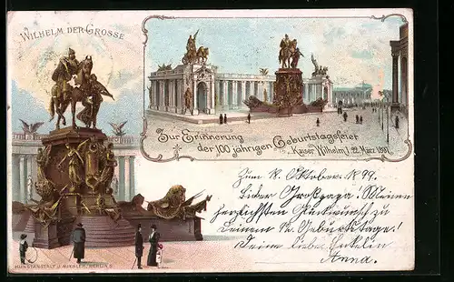 Lithographie Berlin, Erinnerung der 100jähr. Geburtstagsfeier Kaiser Wilhelm I. 1897, Denkmal