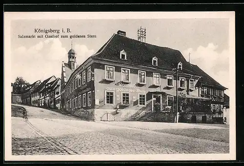 AK Königsberg i. B., Salzmarkt mit Gasthof zum goldenen Stern