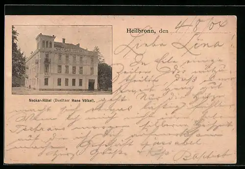 AK Heilbronn, Neckar-Hotel von Hans Völkel