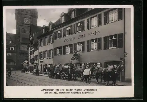 AK Freiburg i. Br., Gasthof zum Bären, Weinfuhre vor dem ältesten Gasthof Deutschlands