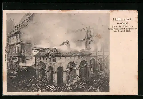 AK Halberstadt, Schuhhof, Brand 3. April 1903