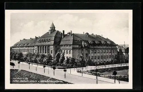 AK Zwickau i. Sa., Käthe-Kollwitz Schule und Lehrerbildungsheim