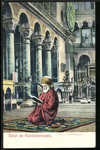 AK Constantinople, interieur de Ste Sophie, türkischer Geistlicher