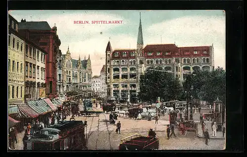 AK Berlin, Spittelmarkt mit Strassenbahn