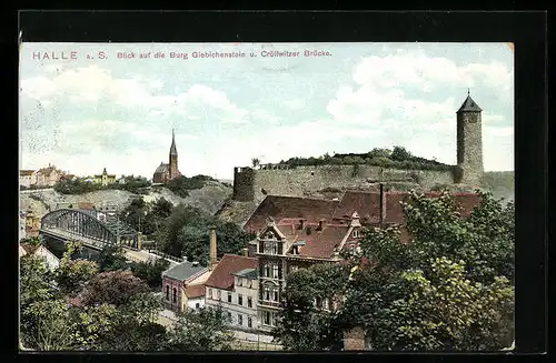 AK Halle a. S., Blick auf die Burg Giebichenstein u. Cröllwitzer Brücke