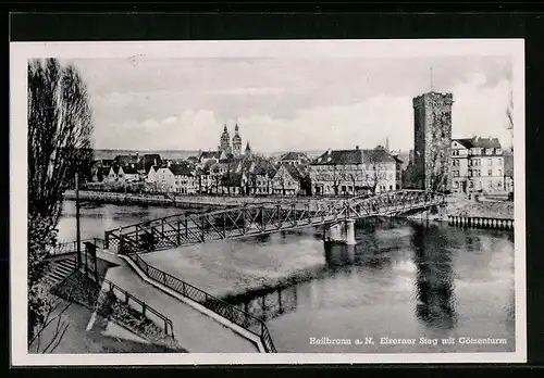 AK Heilbronn, Eiserner Steg mit Götzenturm