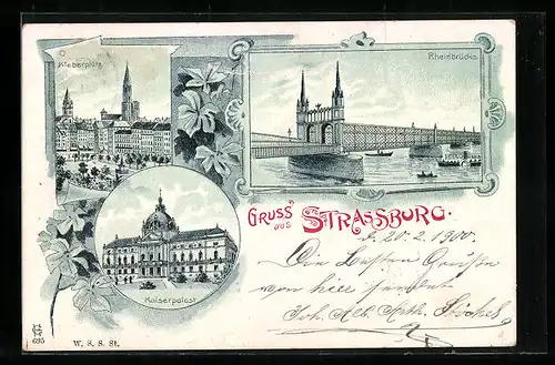 Lithographie Strassburg, Kleberplatz, Rheinbrücke und Kaiserpalast