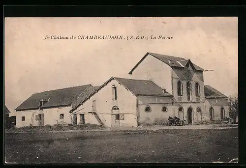 AK Chambeaudoin, Chateau de Chambeaudoin, La Ferme