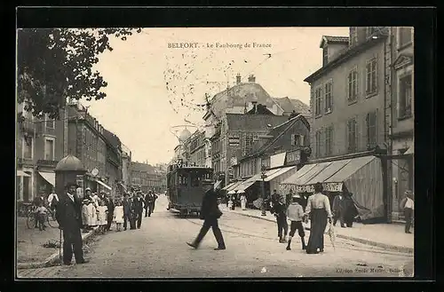 AK Belfort, Le Faubourg de France, Strassenbahn