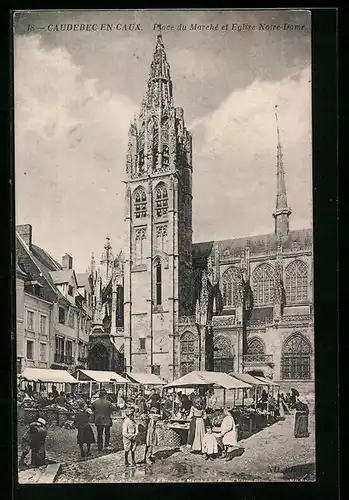 AK Caudebec-en-Caux, Place du Marché et Eglise Notre-Dame