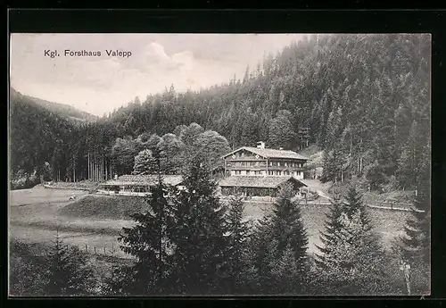 AK Valepp, Blick auf das kgl. Forsthaus