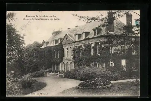 AK Neufchatel-en-Bray, Chateau de Saint-Germain-sur-Eaulne