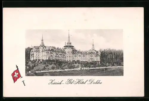 AK Zürich, Blick auf das herrschaftliche Gd Hotel Dolder