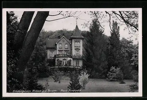 AK Alsbach a. d. Bergstrasse, Erholungsheim Haus Hirschpark