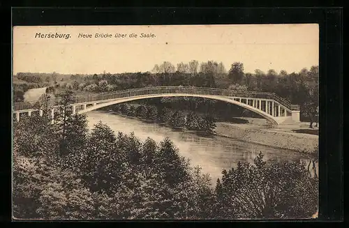 AK Merseburg / Saale, neue Brücke über die Saale