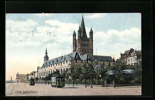 AK Köln, Strassenbahn vor Stapelhaus