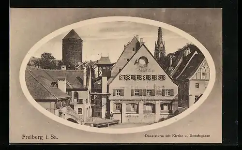 Passepartout-AK Freiberg i. Sa., Donatsturm mit Kirche und Donatsgasse