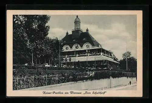 AK Berlin, Kaiser-Pavillon am Wannsee Zum Schultheiss