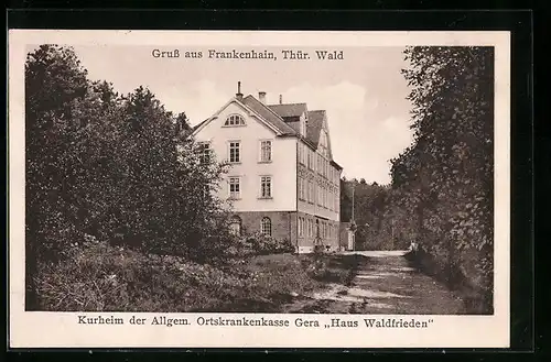 AK Frankenhain / Thürg. Wald, Kurheim der Allgem. Ortskrankenkasse Gera Haus Waldfrieden