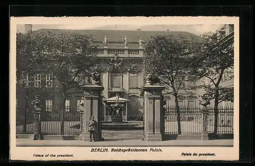 AK Berlin, Reichspräsidenten-Palais