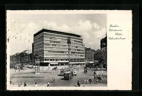 AK Berlin, Columbushaus und Strassenbahnverkehr am Potsdamer Platz