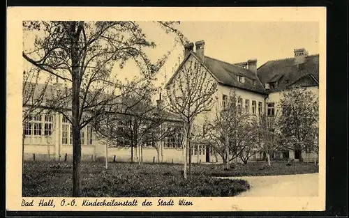 AK Bad Hall, Kinderheilanstalt der Stadt Wien