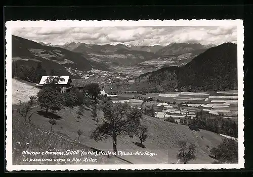 AK Chiusa /Alto Adige, Albergo e Pensione Gnoll col panorama verso le Alpi Ziller