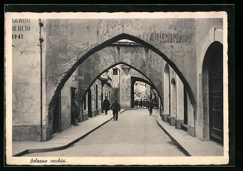 AK Bolzano-Vecchia, Strassenpartie aus der Stadt